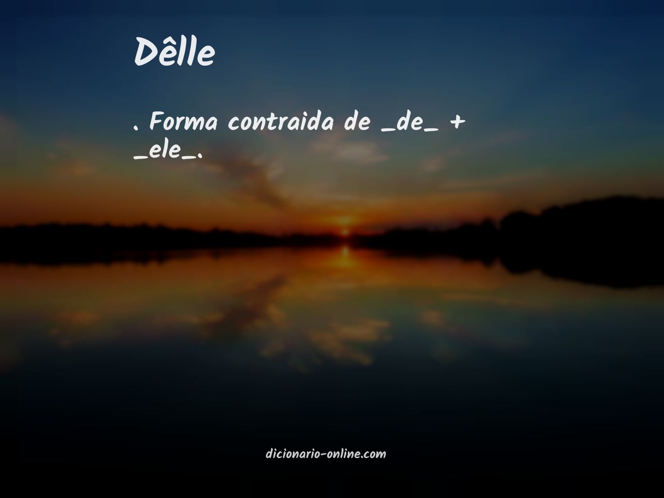 Significado de dêlle