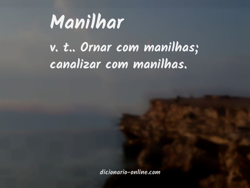 Significado de manilhar