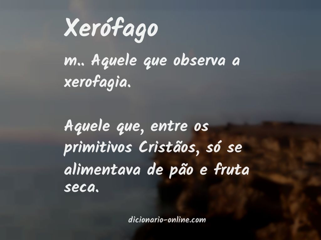 Significado de xerófago