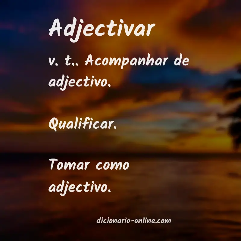 Significado de adjectivar