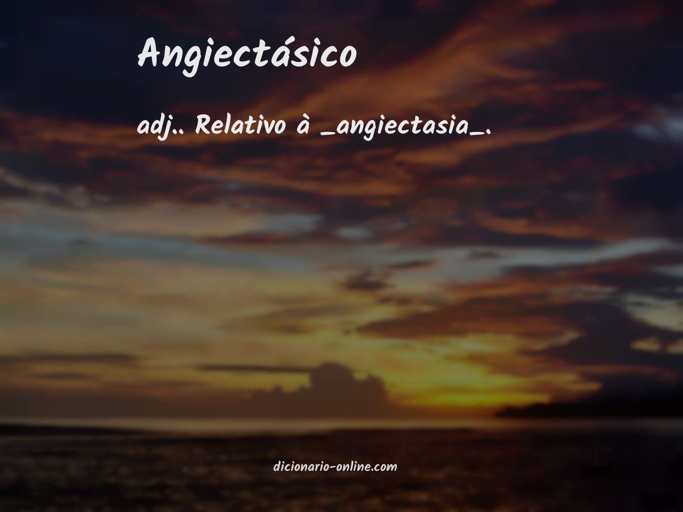 Significado de angiectásico