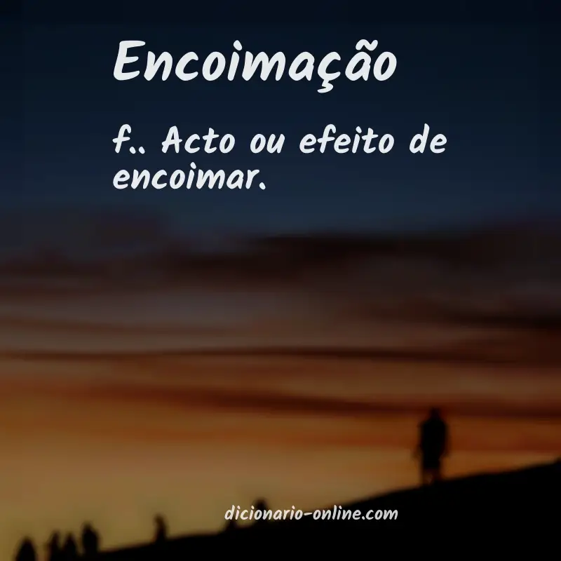 Significado de encoimação