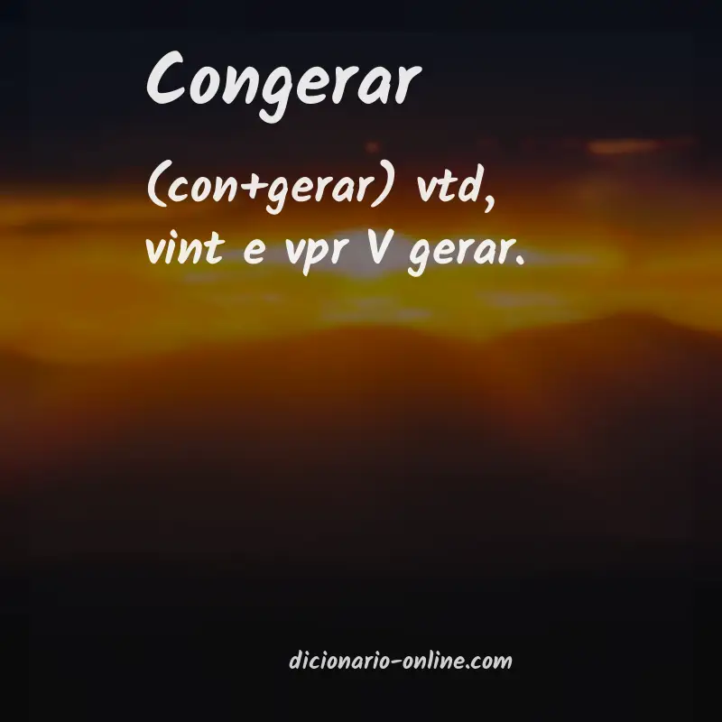 Significado de congerar