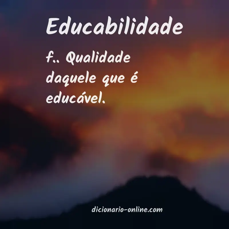 Significado de educabilidade