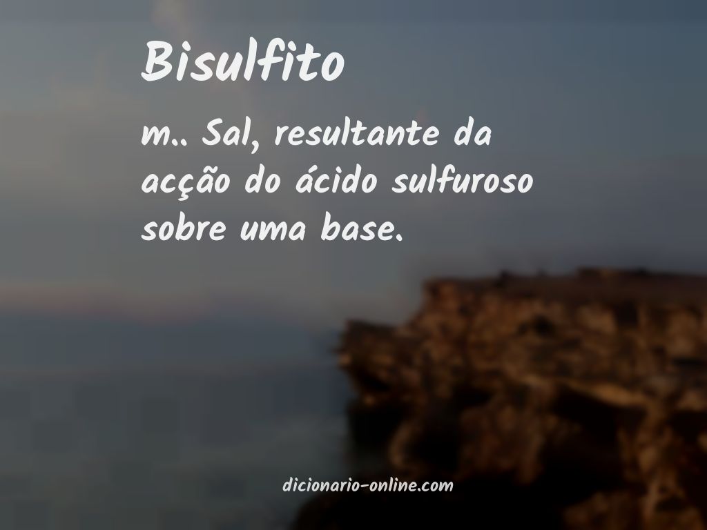 Significado de bisulfito