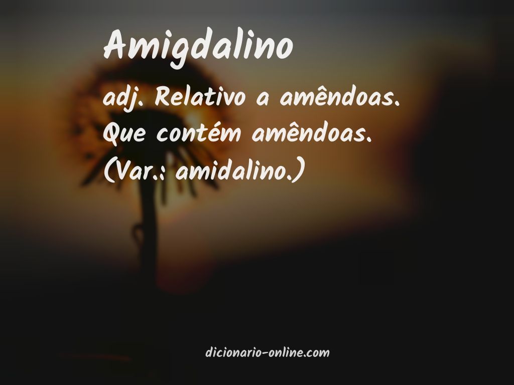 Significado de amigdalino