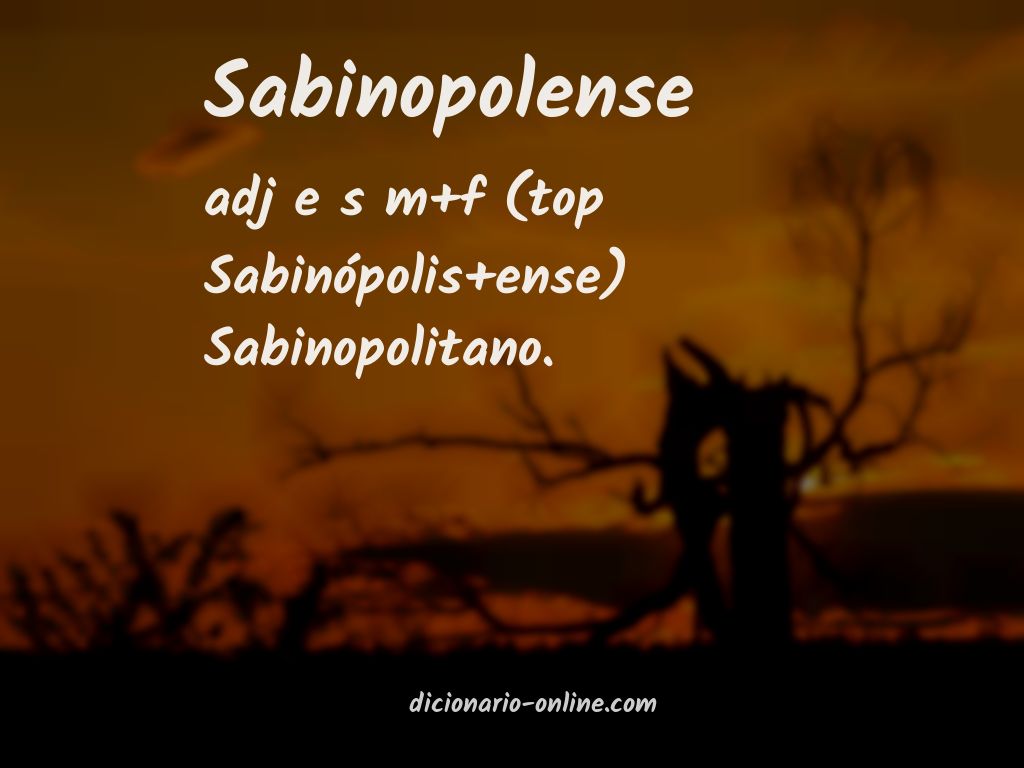 Significado de sabinopolense