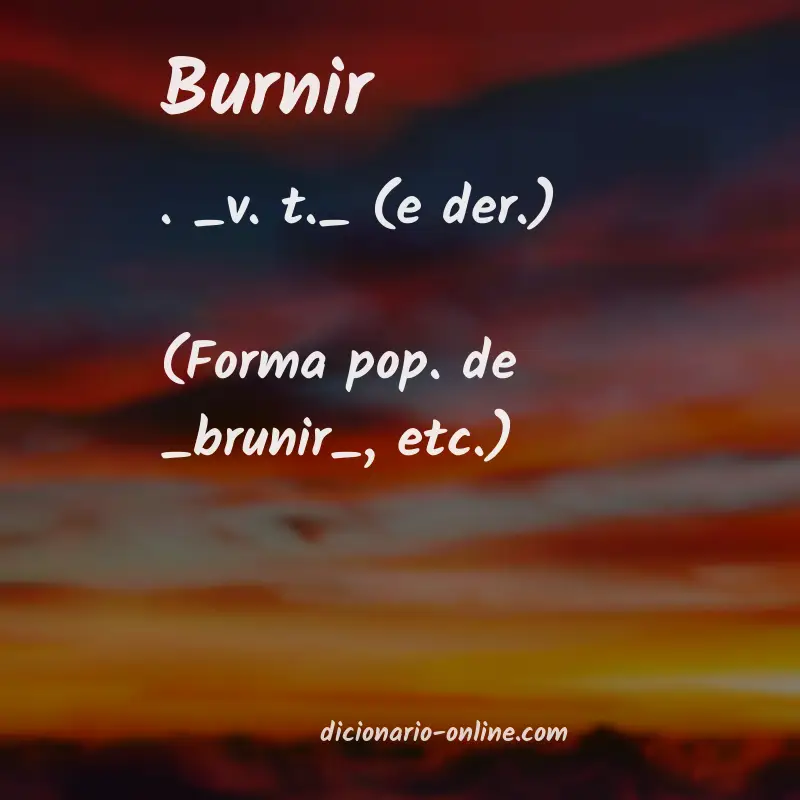 Significado de burnir