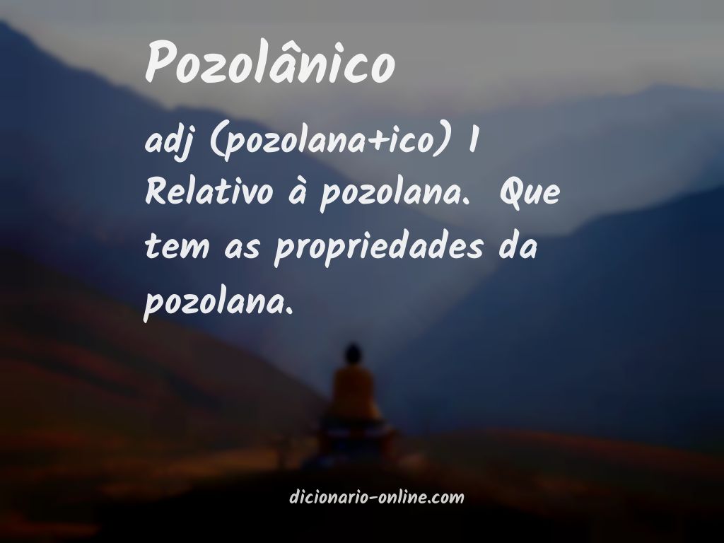 Significado de pozolânico