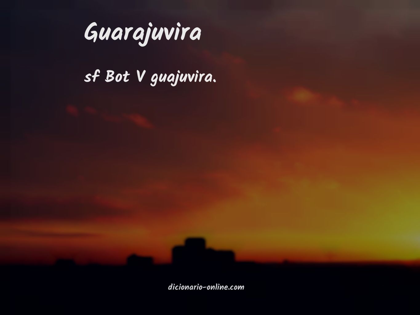 Significado de guarajuvira