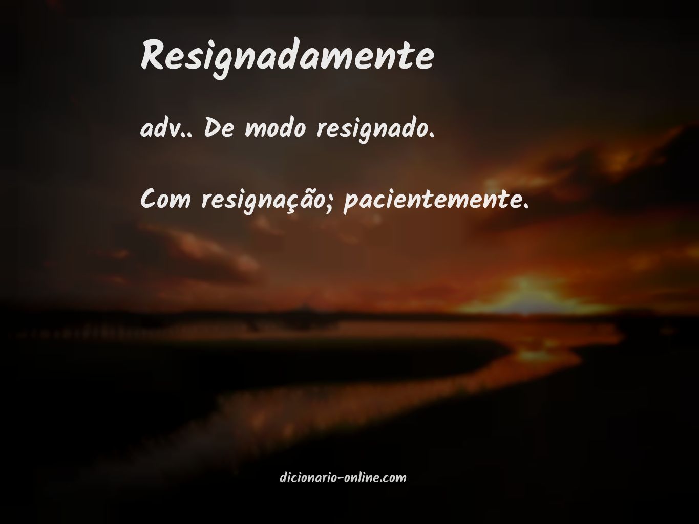 Significado de resignadamente