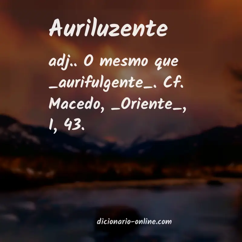 Significado de auriluzente