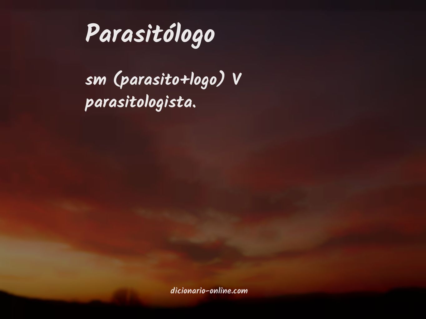 Significado de parasitólogo
