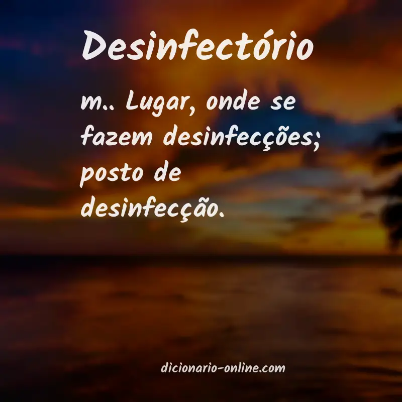 Significado de desinfectório