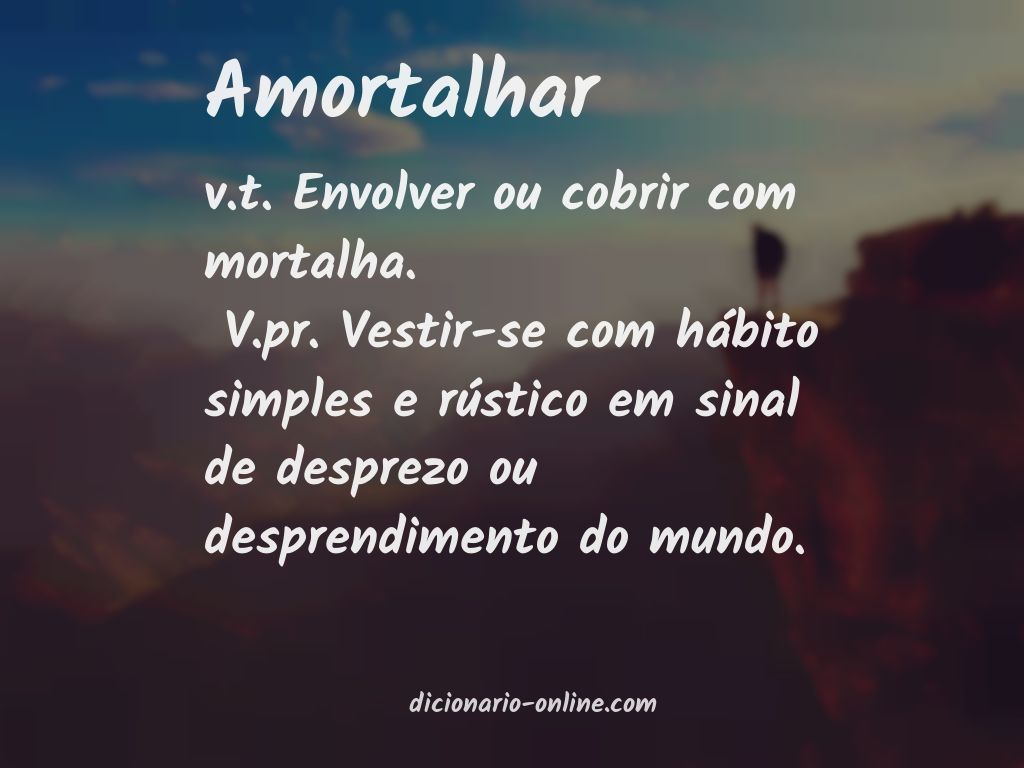 Significado de amortalhar