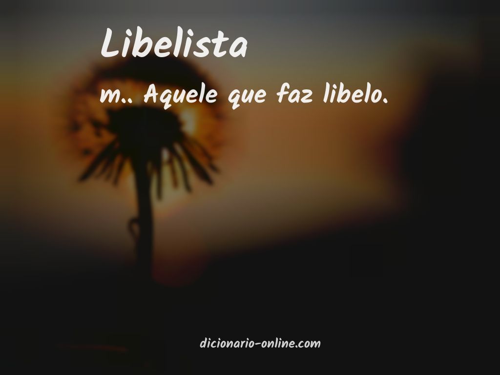 Significado de libelista