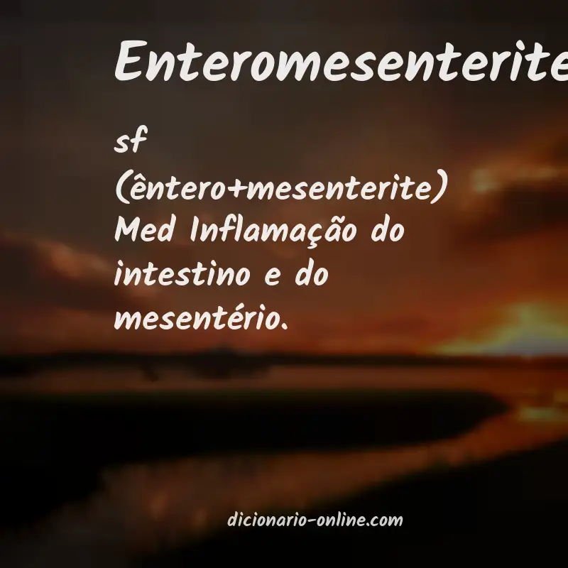 Significado de enteromesenterite