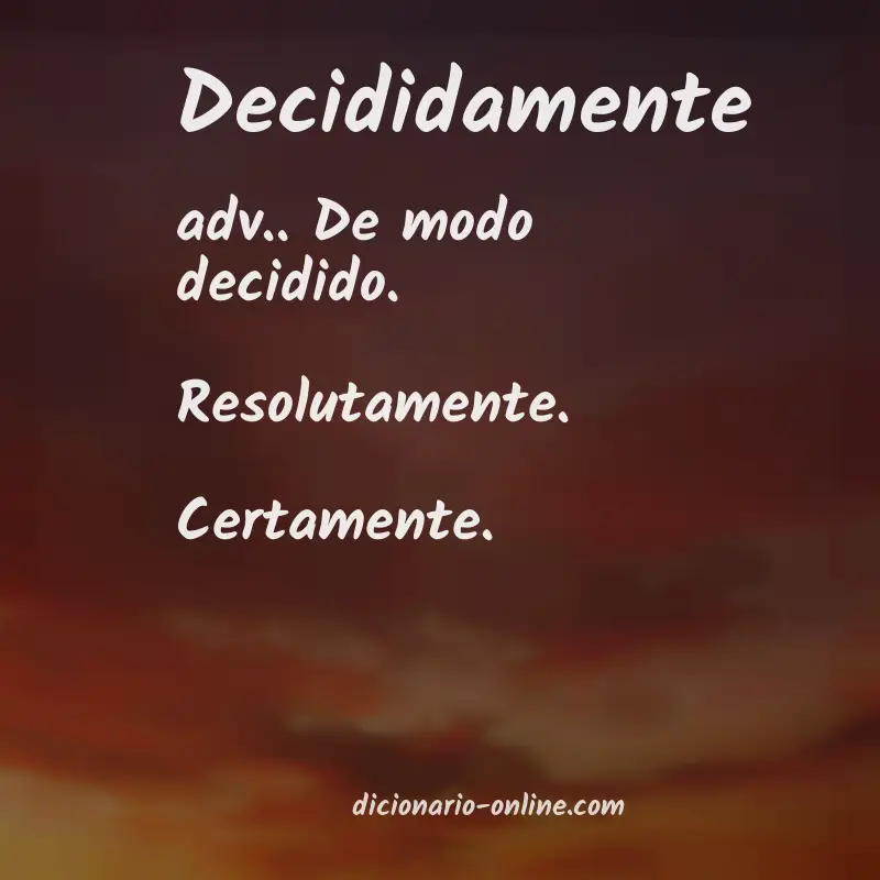 Significado de decididamente