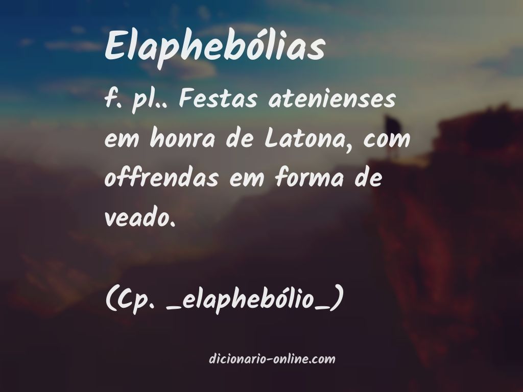 Significado de elaphebólias