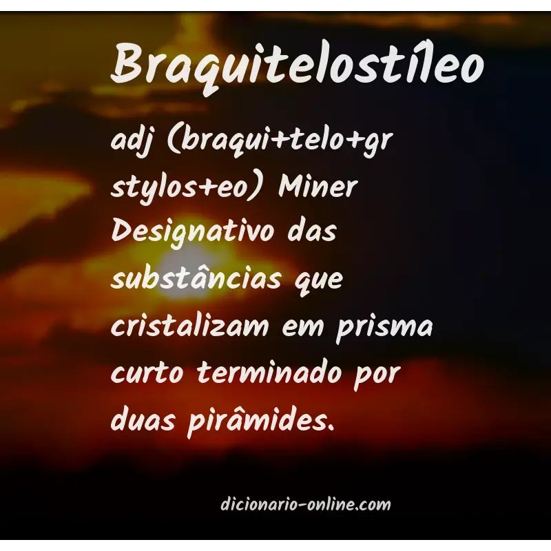 Significado de braquitelostíleo