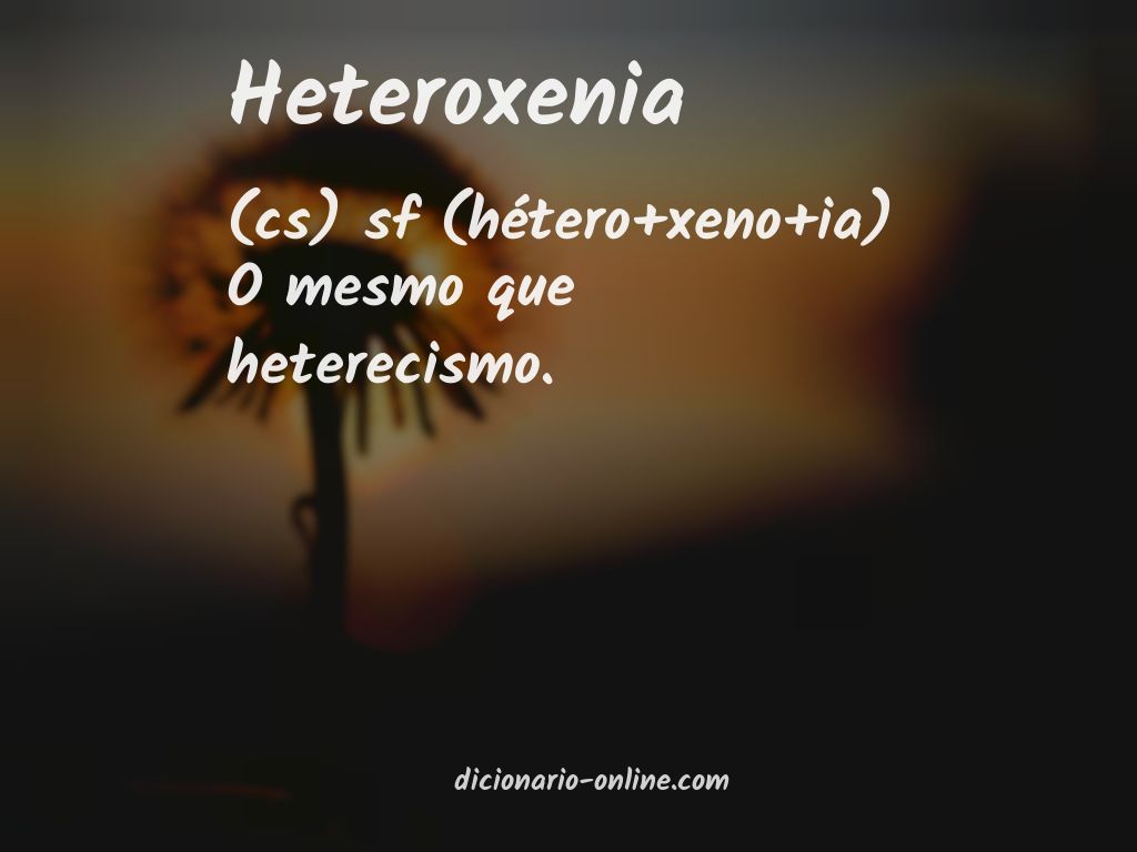 Significado de heteroxenia