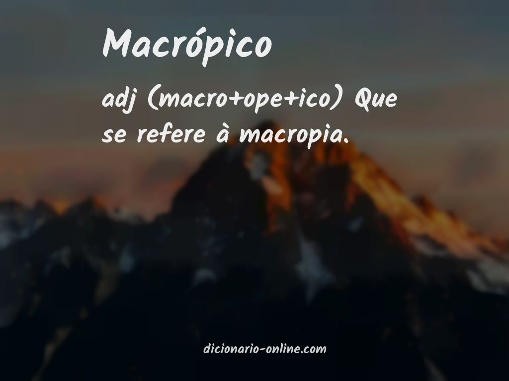 Significado de macrópico