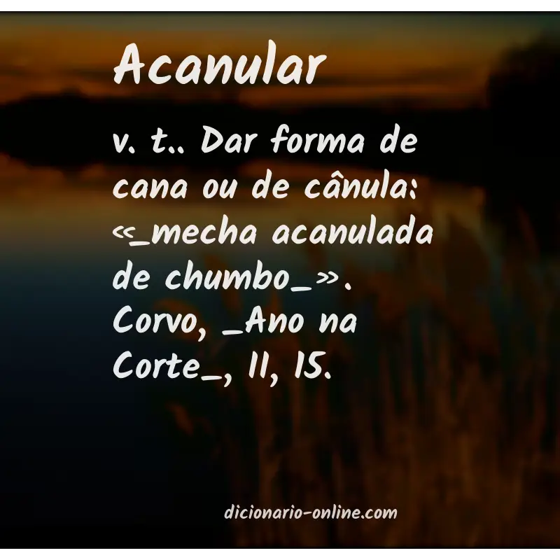 Significado de acanular