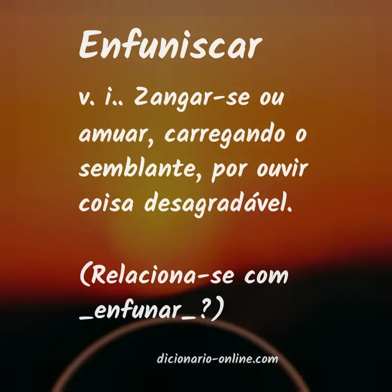 Significado de enfuniscar