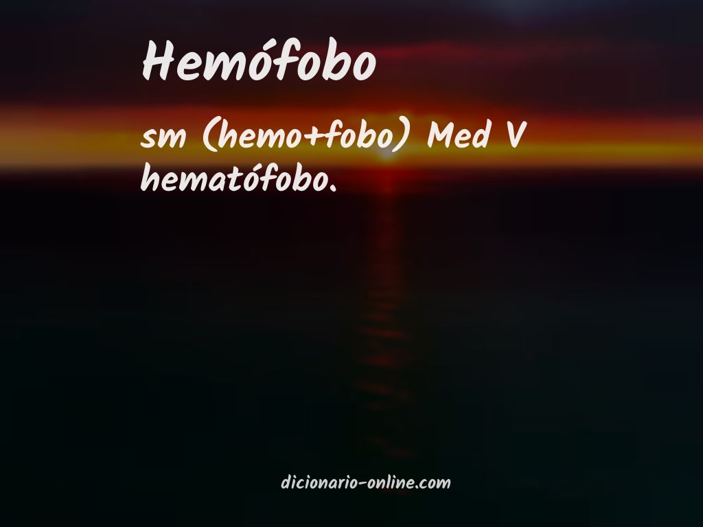 Significado de hemófobo