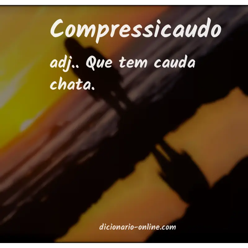 Significado de compressicaudo