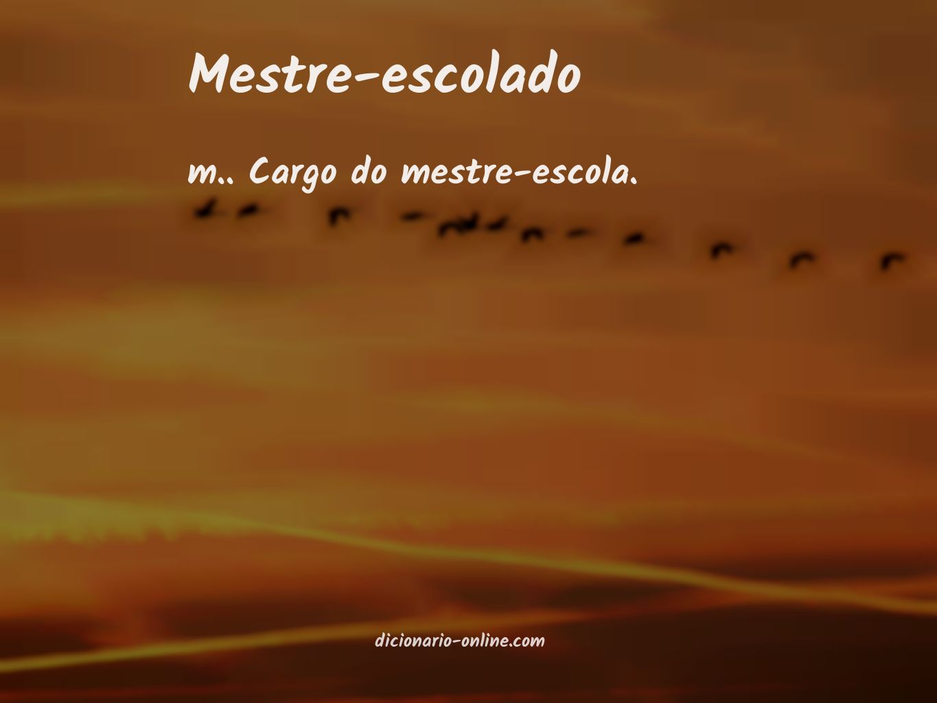 Significado de mestre-escolado