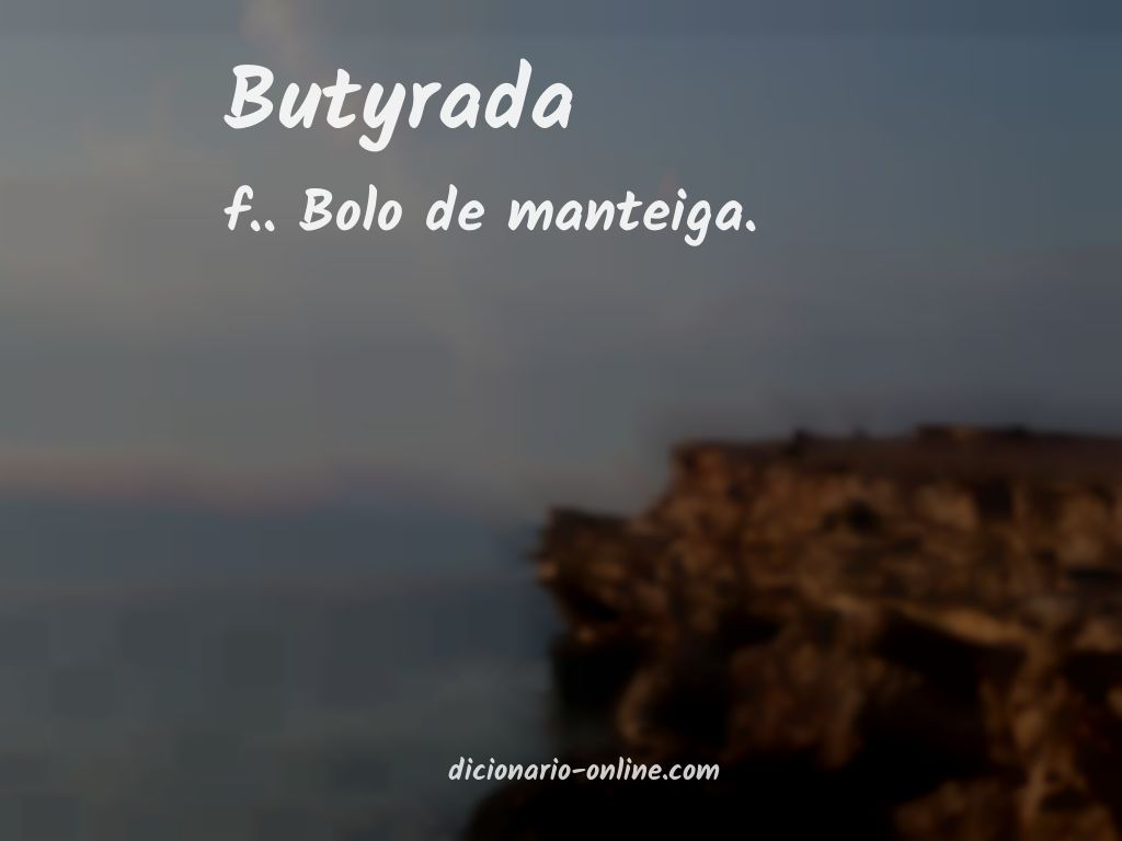 Significado de butyrada