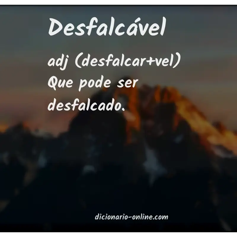 Significado de desfalcável