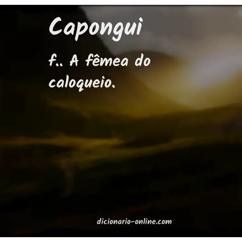 Significado de capongui