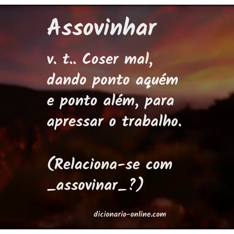 Significado de assovinhar