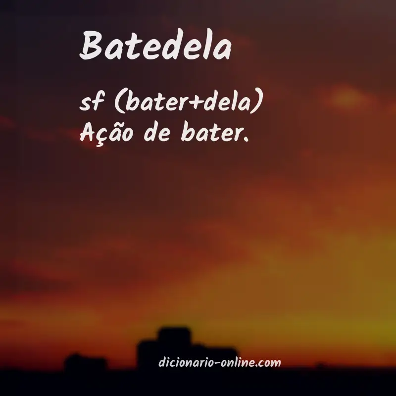 Significado de batedela