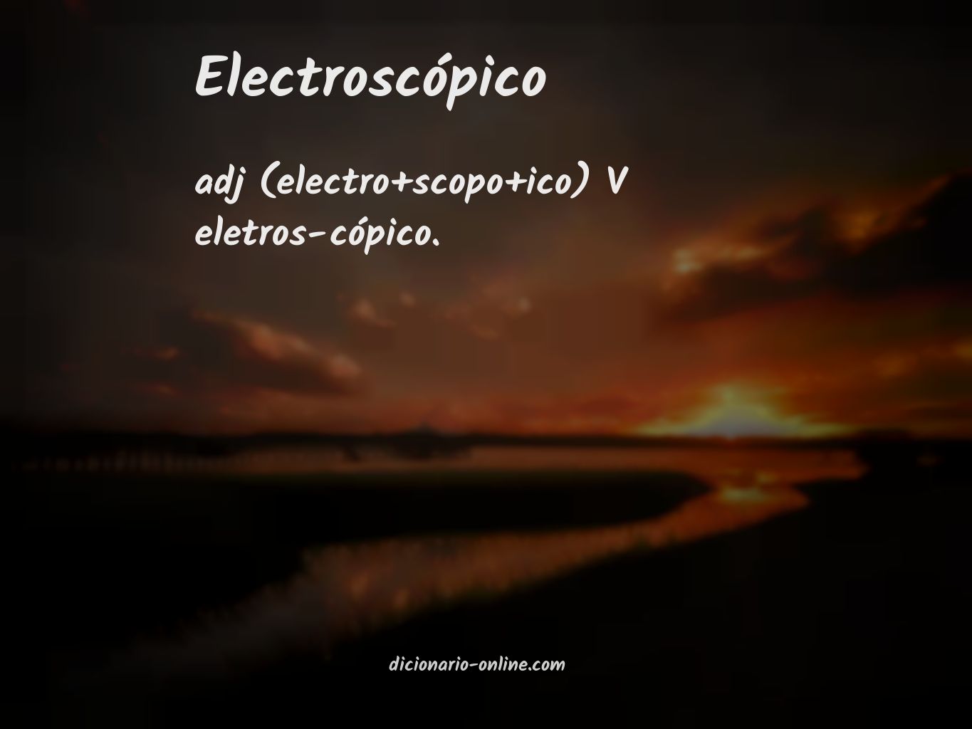 Significado de electroscópico