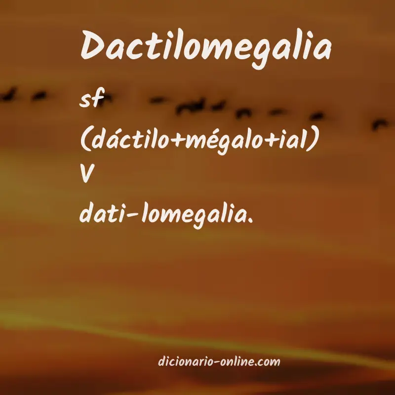 Significado de dactilomegalia