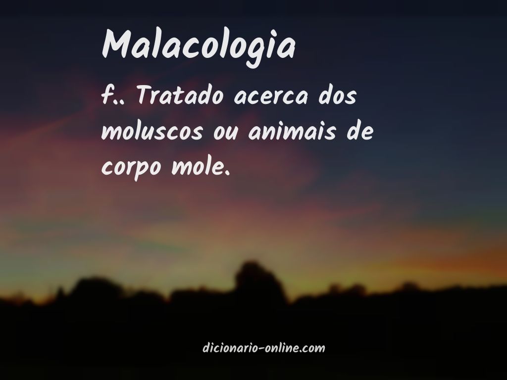 Significado de malacologia