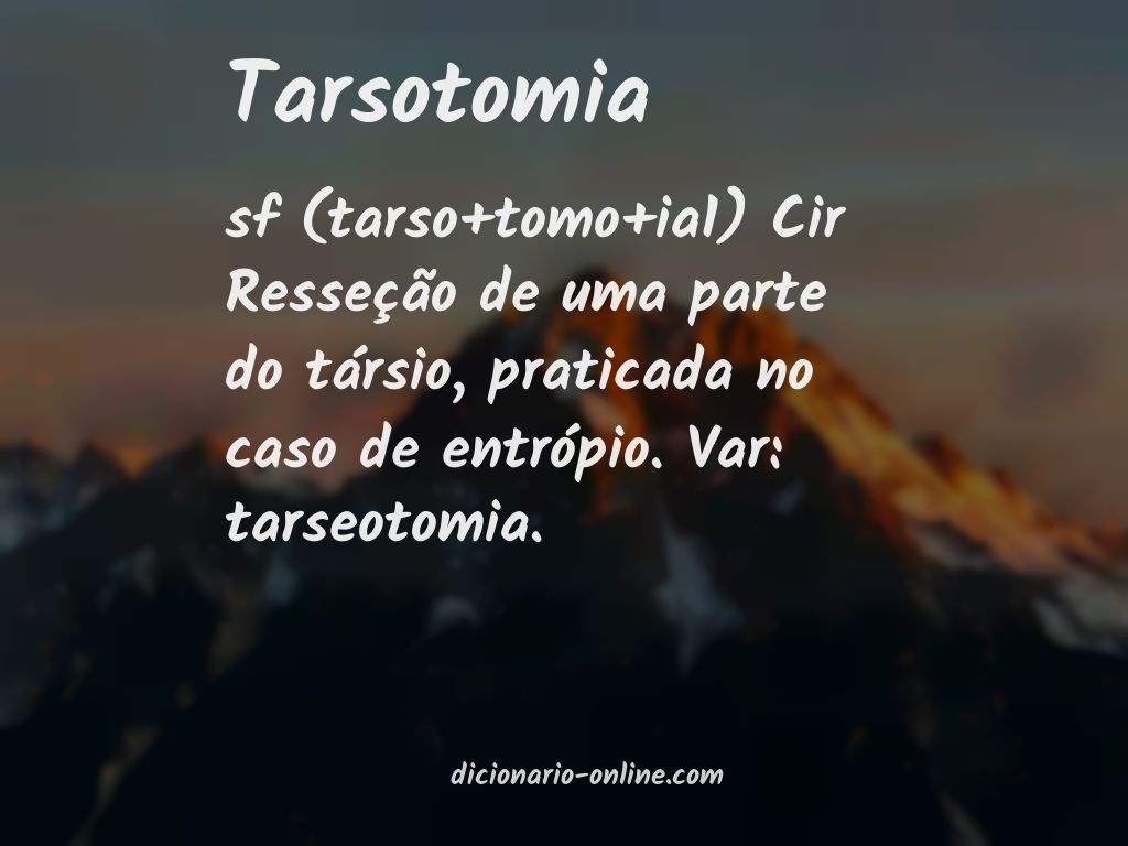 Significado de tarsotomia