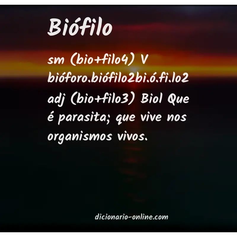 Significado de biófilo