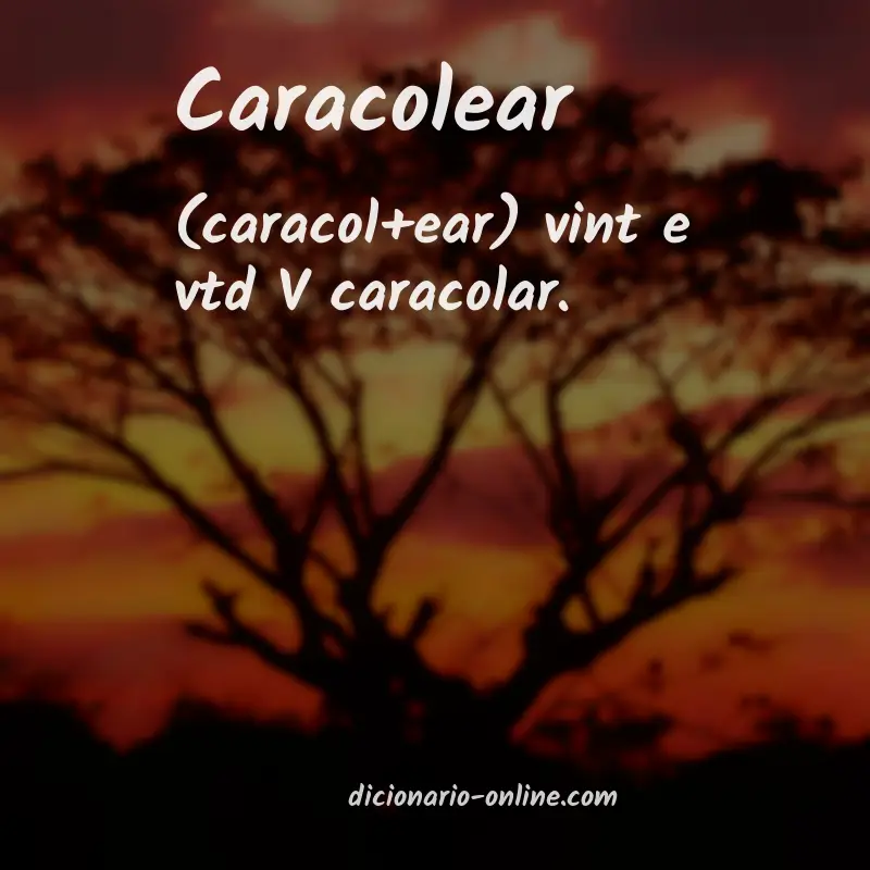 Significado de caracolear