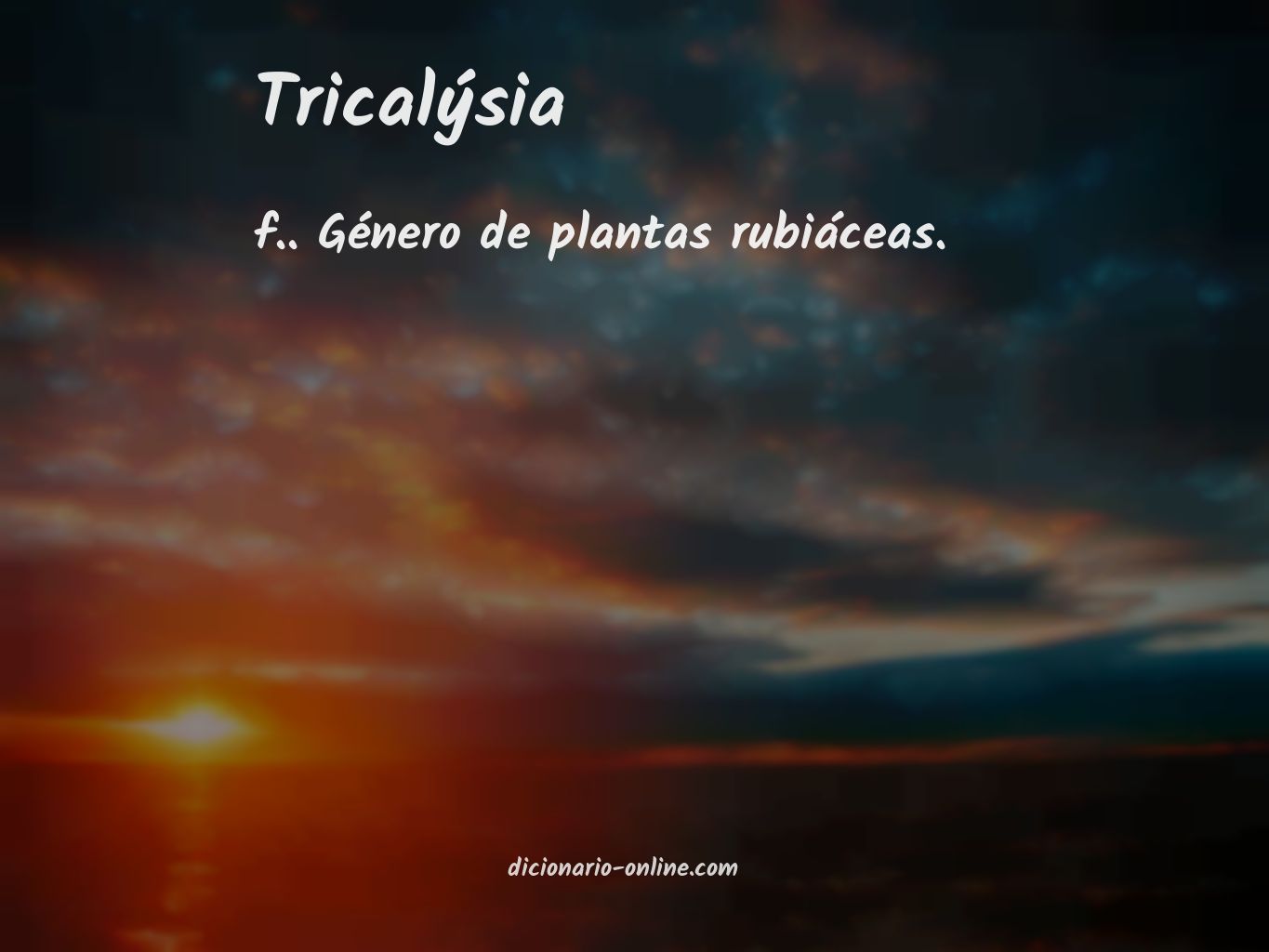 Significado de tricalýsia