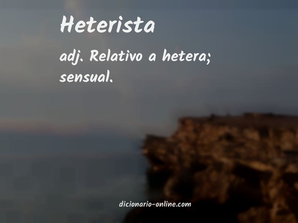 Significado de heterista