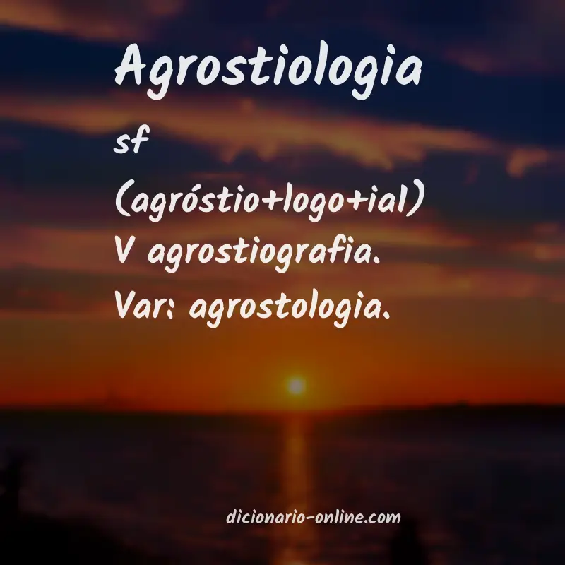 Significado de agrostiologia