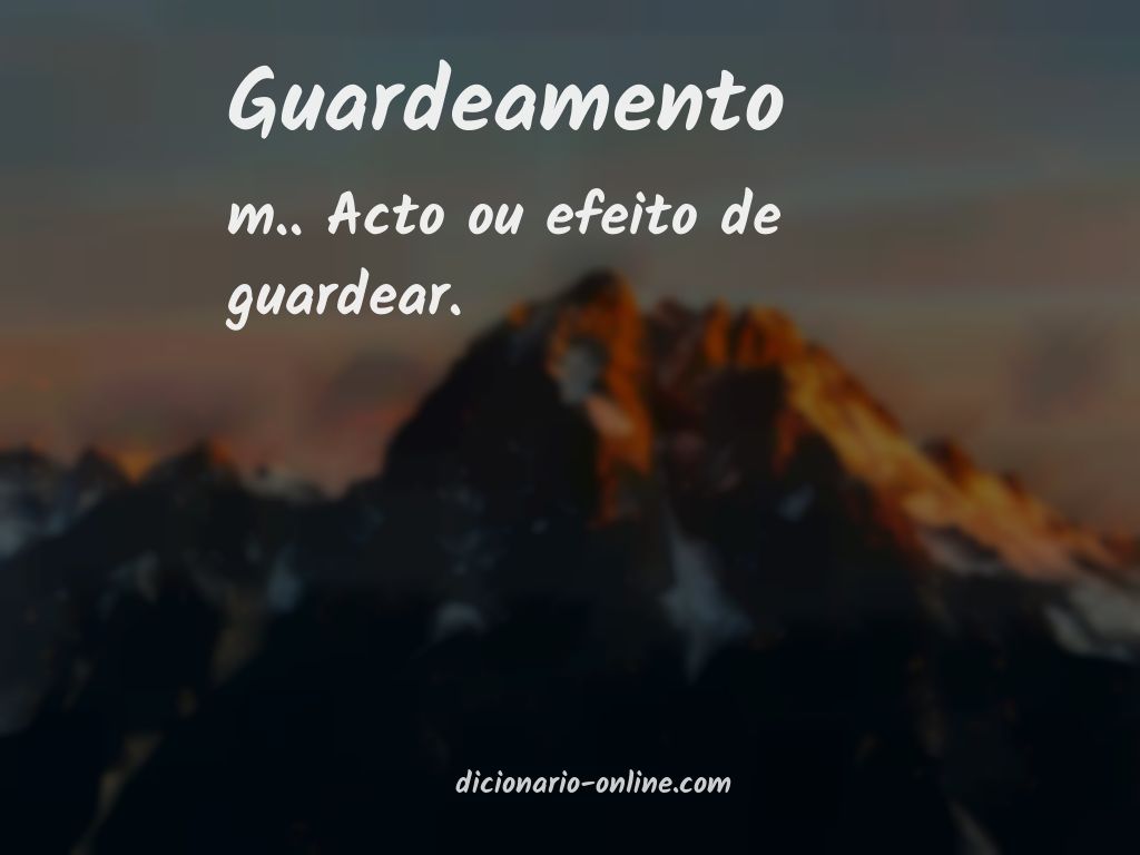 Significado de guardeamento