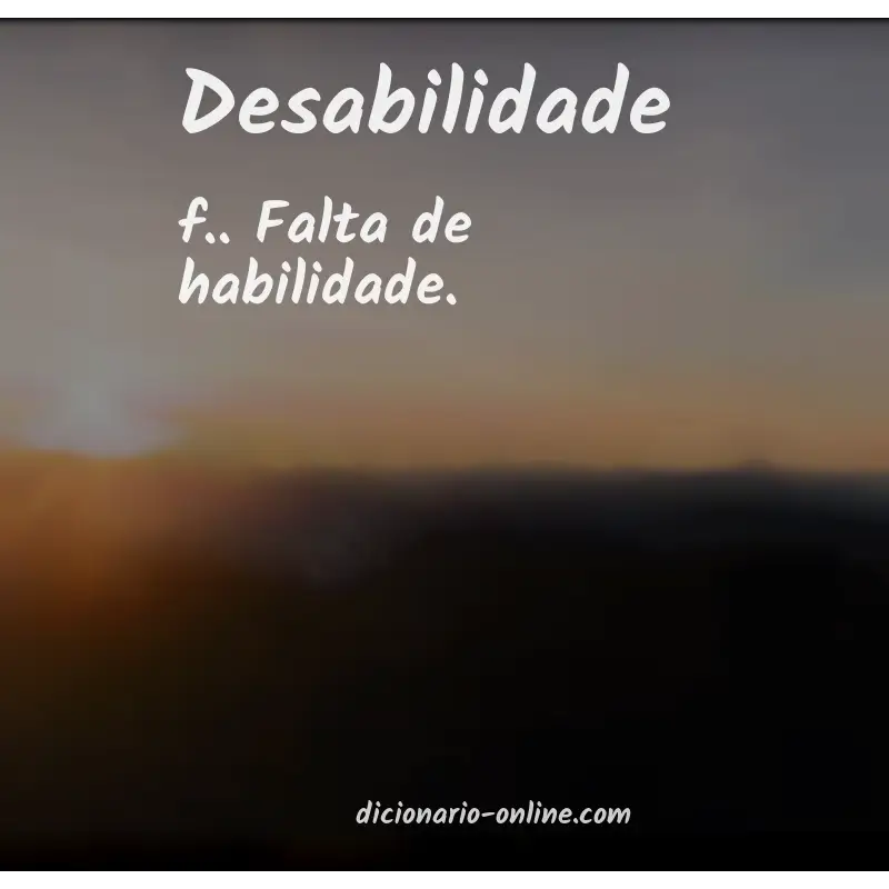 Significado de desabilidade