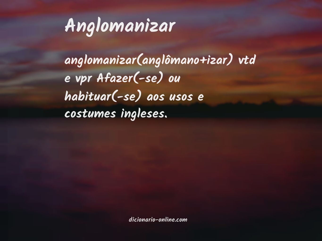 Significado de anglomanizar