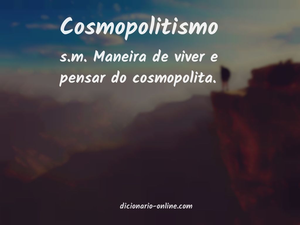 Significado de cosmopolitismo