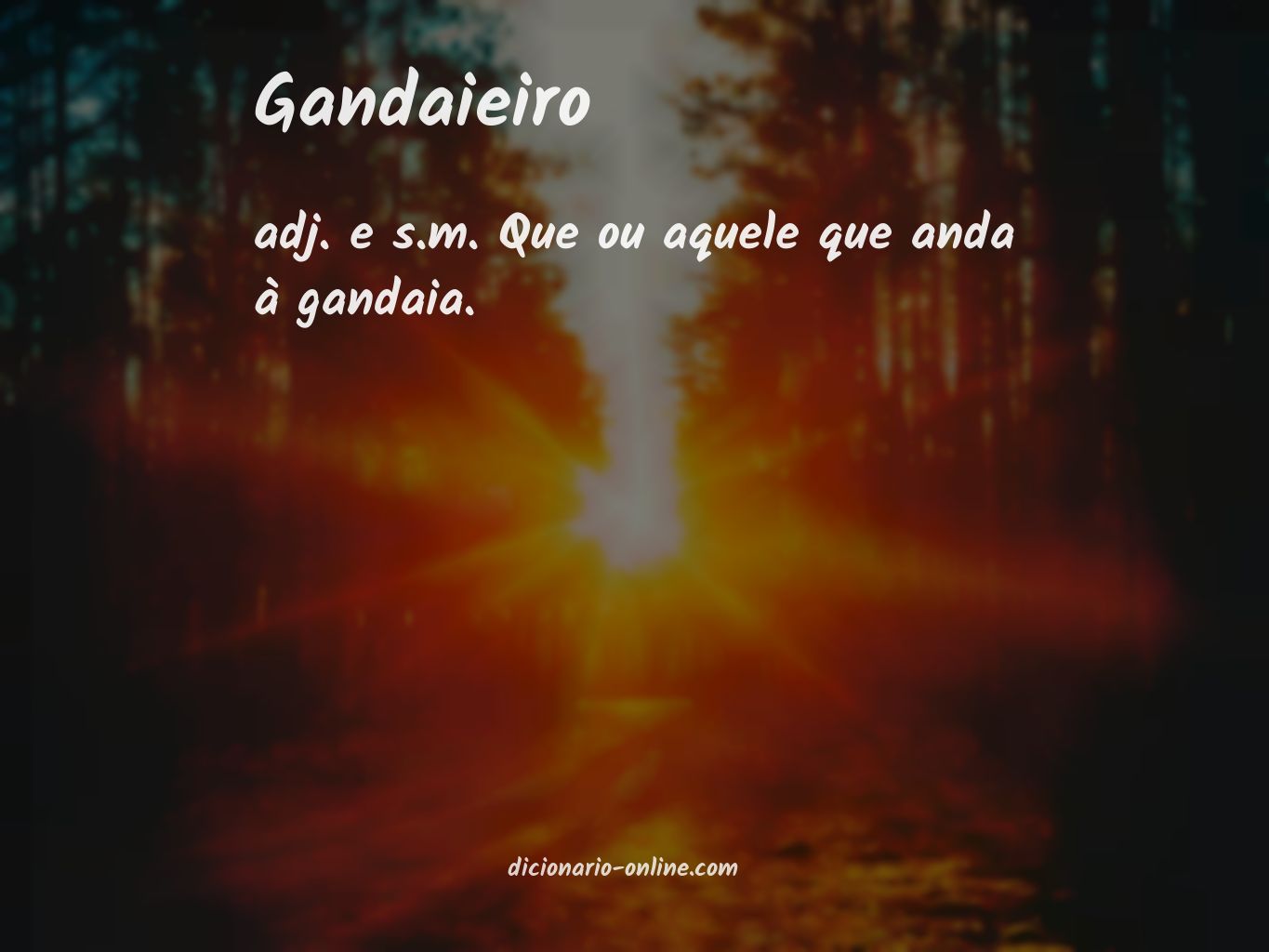 Significado de gandaieiro